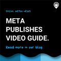 Meta publishes video guide