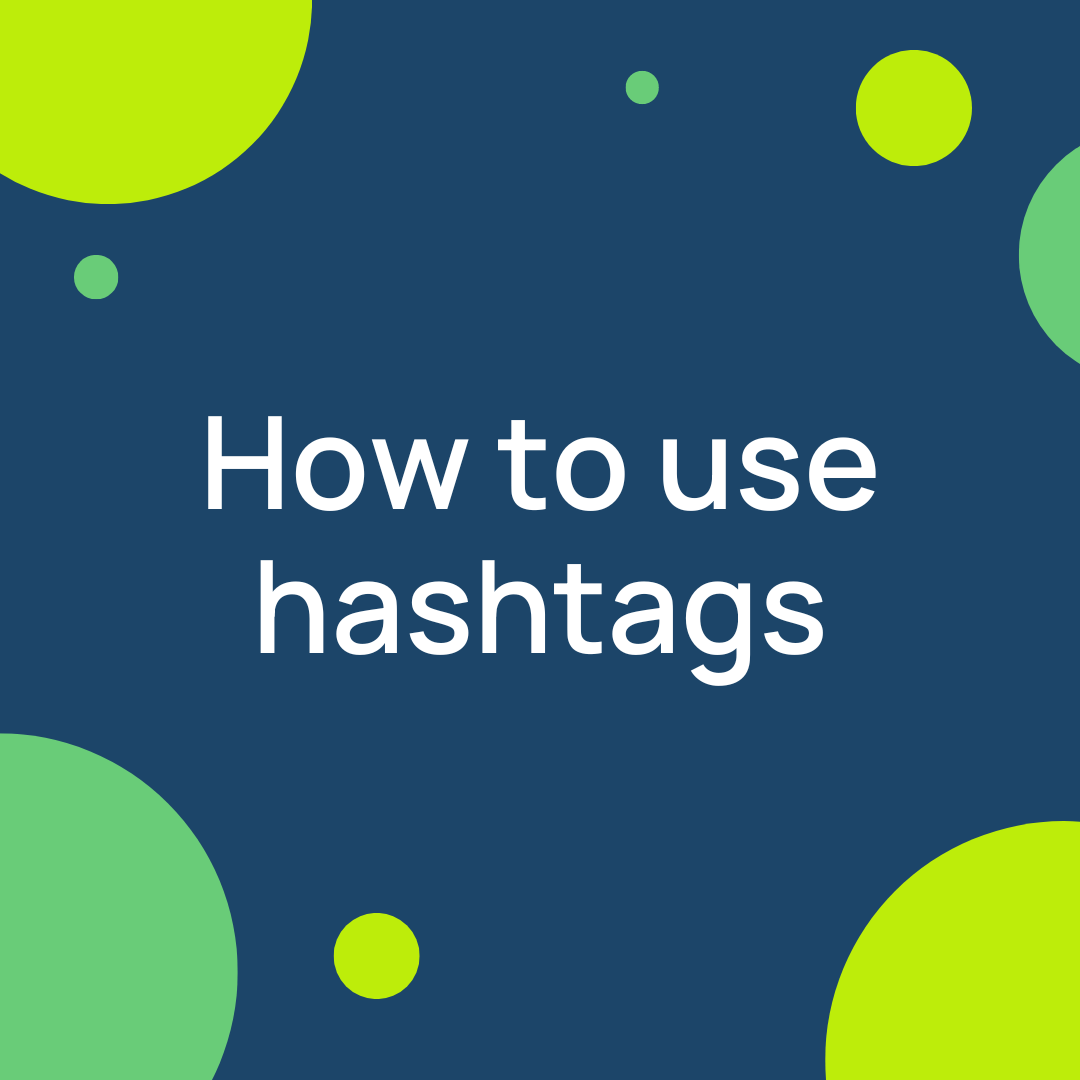 How to use hashtags in 2023 Locowise Blog