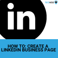 How to create a LinkedIn Business Page