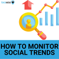 How to keep up with the social trends and which ones to follow