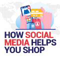 How Social Media Helps You Shop