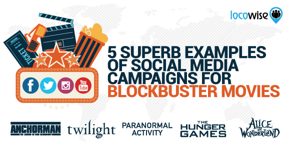 5 Superb Examples Of Social Media Campaigns For Blockbuster Movies