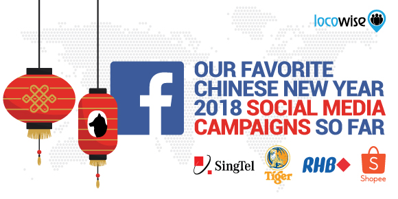 Our Favorite Chinese New Year 2018 Social Media Campaigns So Far
