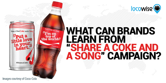 What Can Brands Learn From Share a Coke and a Song Campaign