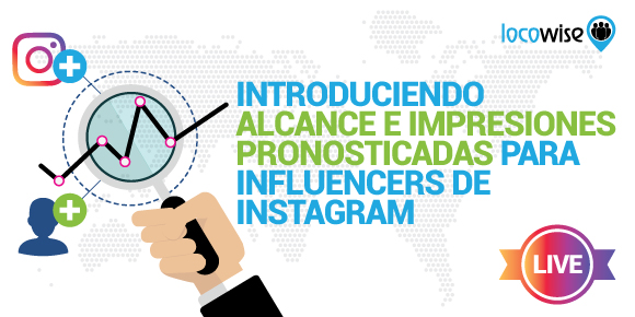 Introduciendo Alcance e Impresiones Pronosticadas para Influencers de Instagram
