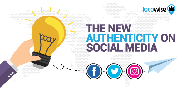 The New Authenticity On Social Media