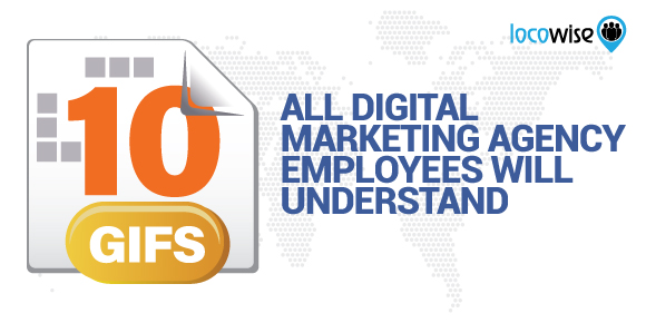 10 GIFs All Digital Marketing Agency Employees Will Understand