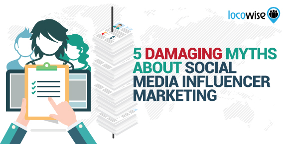 5 Damaging Myths About Social Media Influencer Marketing