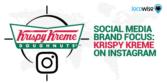 Social Media Brand Focus: Krispy Kreme On Instagram