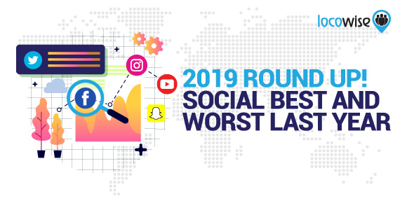 2019 round up! Social best and worst last year