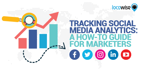 Tracking Social Media Analytics: A How-To Guide For Marketers