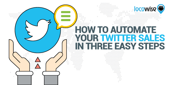 How To Automate Your Twitter Sales In Three Easy Steps