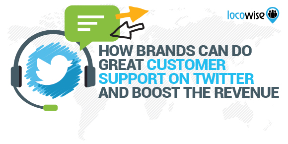 How Brands Can Do Great Customer Support On Twitter And Boost The Revenue