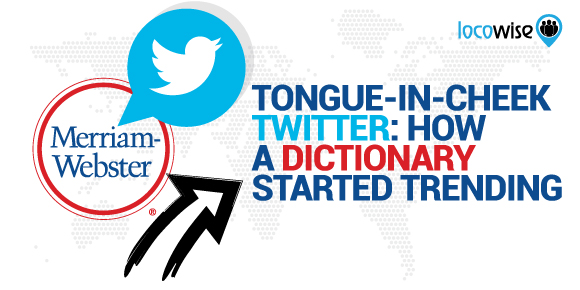 Tongue-in-cheek Twitter: How A Dictionary Started Trending